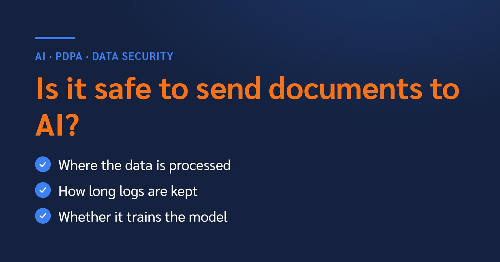 Is It Safe to Send Company Documents to AI? What the Vendor Policies and PDPA Actually Say