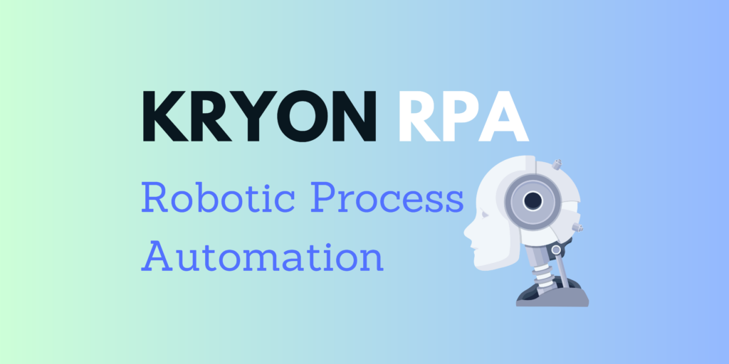 Winnersoft is now offering the innovative software, Kryon RPA